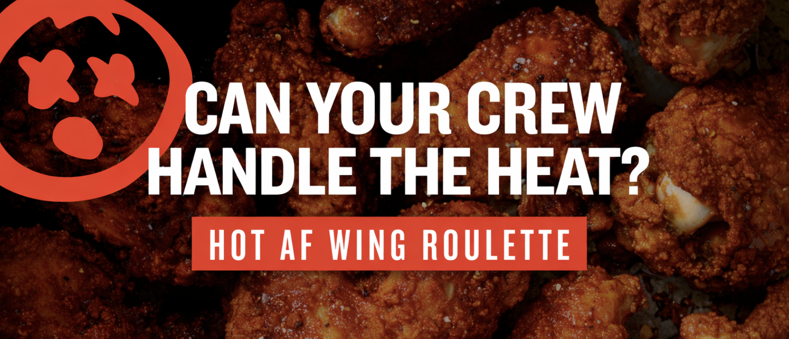 Hot AF wing roulette at Hudsons. Can you handle the heat?